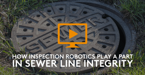 How Inspection Robotics Play a Part in Sewer Line Integrity